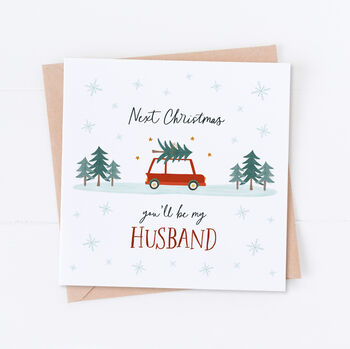 Next Christmas You'll Be My Husband Card, 2 of 4
