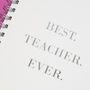 Personalised Best Teacher Ever Notebook, thumbnail 2 of 5