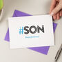 Hashtag Son Birthday Card, thumbnail 1 of 4