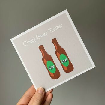 Chief Beer Taster Card Birthday/Father's Day Card, 2 of 2