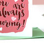 Funny Always Snoring Valentine's Day Card, thumbnail 5 of 7