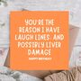 Laugh Lines And Liver Damage Funny Birthday Card, thumbnail 1 of 3