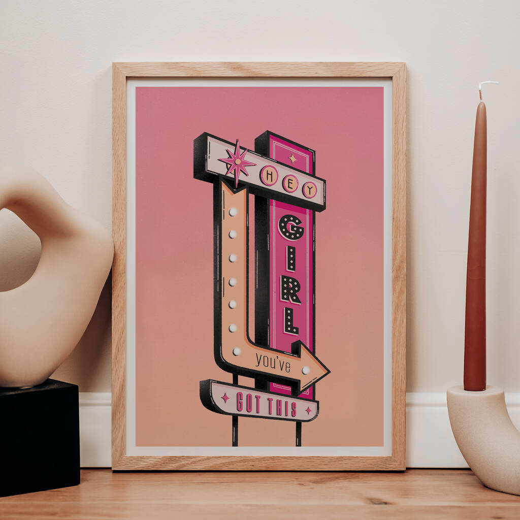 Illustrated 'You've Got This' Retro Sign Art Print