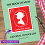 Personalised Book Of Mum Life Story Journal Mothers Day, thumbnail 3 of 10