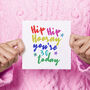 Hip Hip Hooray Its Your Birthday Personalised Card, thumbnail 1 of 3