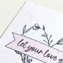 Plantable Let Your Love Grow Postcard, thumbnail 4 of 8