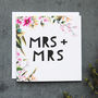 'Mrs + Mrs' Lesbian Wedding Card, thumbnail 1 of 3