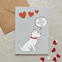 Westie Valentine’s Card – From Or To Your Favourite Dog, thumbnail 1 of 11