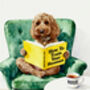 Your Own Dog Reading Book, 'How To Train A Human' Print, Customise Colours And Book Title, thumbnail 12 of 12