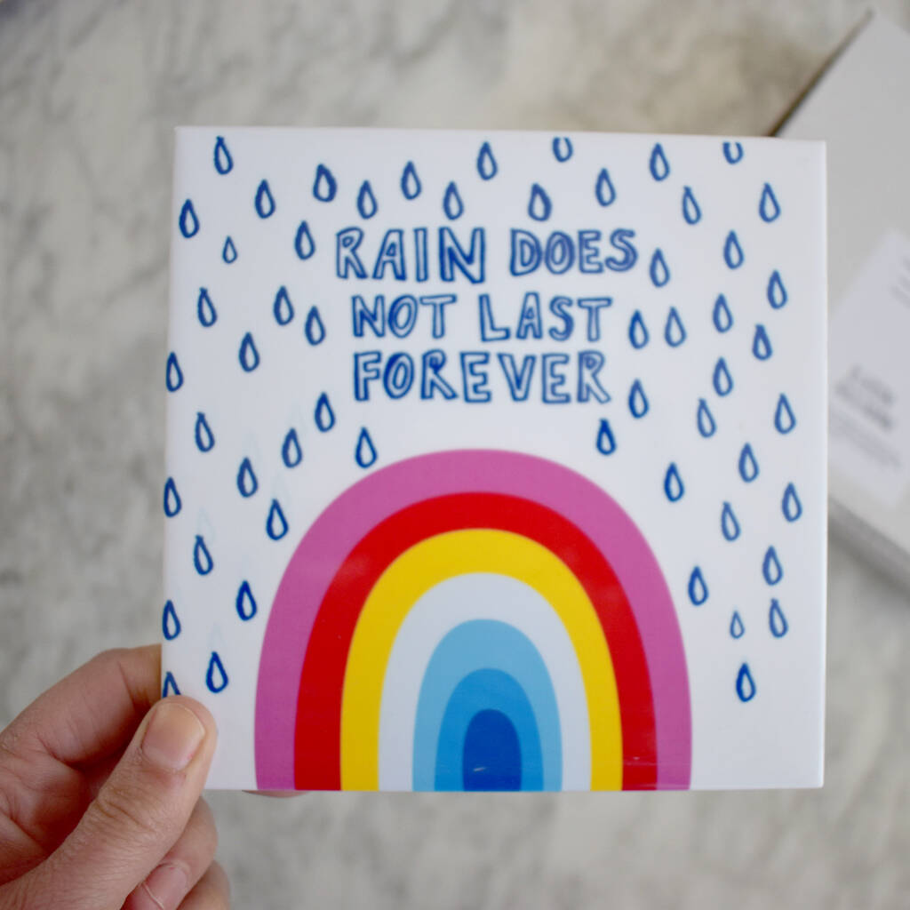 Rain Does Not Last Forever Rainbow Ceramic Tile, 1 of 4