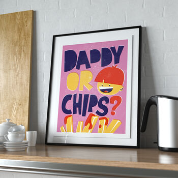 'Daddy Or Chips?' Print, 2 of 4