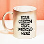 Create Your Own Custom Mug, thumbnail 3 of 4