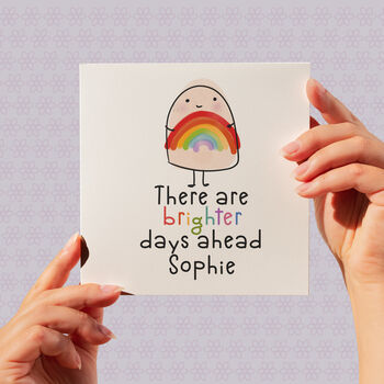 There Are Brighter Days Ahead Personalised Card, 2 of 5