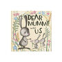 Dear Mummy Love From Us Gift Book, thumbnail 3 of 7