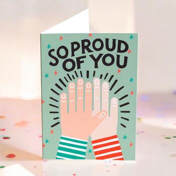 So Proud Of You Congraulations Card, 2 of 2