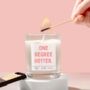 One Degree Hotter Graduation Candle Gift, thumbnail 1 of 6