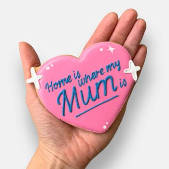Home Is Where My Mum Is Love Heart Iced Biscuit Mother's Day Letterbox Gift, 2 of 11