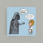 'I Am Your Father' Card, thumbnail 1 of 3