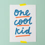 One Cool Kid Print, thumbnail 2 of 3