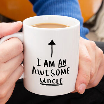 'I Am An Awesome Uncle' Mug, 4 of 7