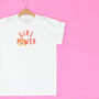 'Girl Power' Super Cool Kids T Shirt, thumbnail 1 of 4