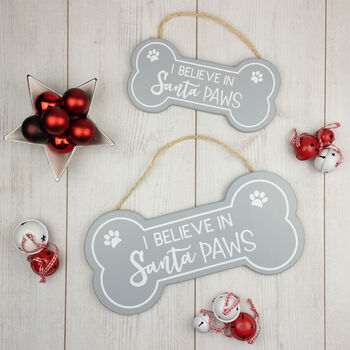 I Believe In Santa Paws Wooden Sign, 2 of 6