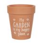 My Garden Is My Happy Place Terracotta Plant Pot, thumbnail 1 of 3