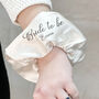 Bride To Be Personalised Wedding Scrunchie, thumbnail 2 of 2