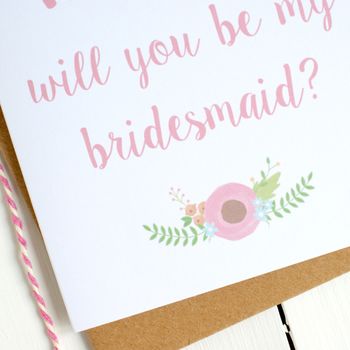Personalised Floral Be My Bridesmaid Card, 3 of 7