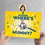 Personalised Photo Gift Book For Mum 'Wonder Where's Mum?', thumbnail 1 of 10