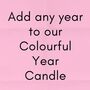 Colourful Any Year Ceramic Candle, thumbnail 4 of 4