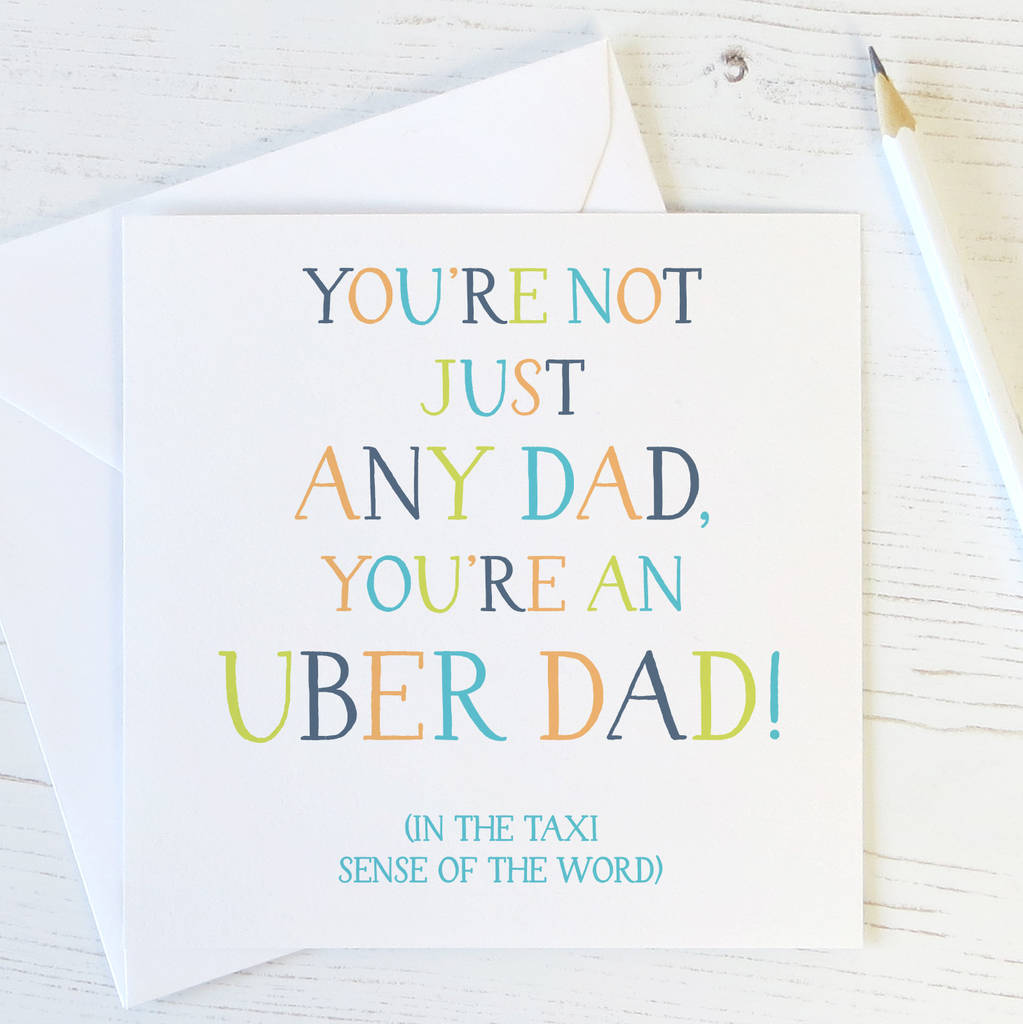 uber dad funny birthday card for dad by wink design