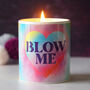 'Blow Me' Scented Soy Wax Ceramic Candle, thumbnail 1 of 2