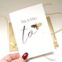 Mr And Mrs To Be Bee Wedding Card, thumbnail 4 of 7