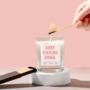 Keep Fucking Going Candle Positivity Gifts, thumbnail 1 of 6