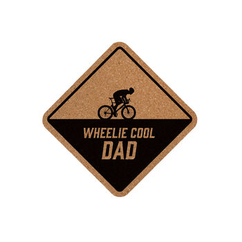 Square Cork Coaster 'Wheelie Cool Dad' | Homeware | Tableware | Cycling | Cyclist | Bike Rider Gift, 2 of 2