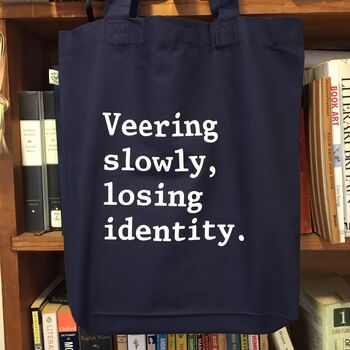 Shipping Forecast: Veering Slowly, Losing Identity Tote, 2 of 2
