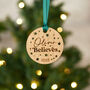 Personalised 'I Believe' Christmas Wooden Decoration, thumbnail 1 of 4