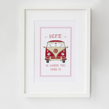 Camper Van Print 'Home Is Where You Park It', 2 of 12