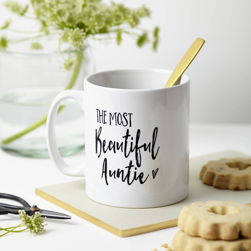 personalised 'the most beautiful auntie' mug by tillyanna
