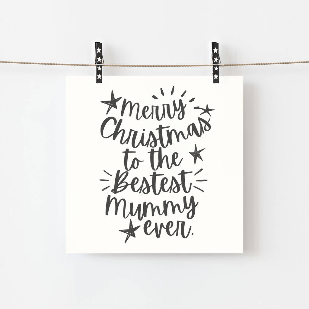 Merry Christmas To The Bestest Mummy Ever Card, 1 of 4