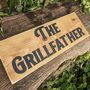 The Grillfather,Outdoor Barbeque Wooden Sign, thumbnail 1 of 3