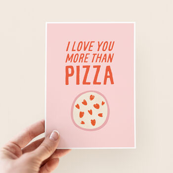 Love You More Than Pizza Valentine's Day Card, 3 of 3