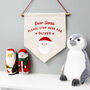 Santa Please Stop Here Sign Personalised Flag, thumbnail 3 of 5