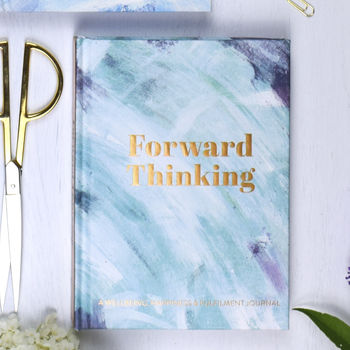 Forward Thinking, A Wellbeing And Happiness Journal, 4 of 12