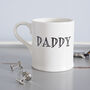 Father's Day Mug For Daddy / Gramps / Grandad / Grandpa, thumbnail 6 of 12