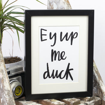 'Ey Up Me Duck' Print, 4 of 6
