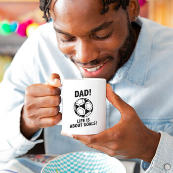 Life Is About Goals Fun Father's Day Football Mug, 3 of 8