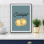 A Nice Bit Of Crumpet Kitchen Print, thumbnail 2 of 3