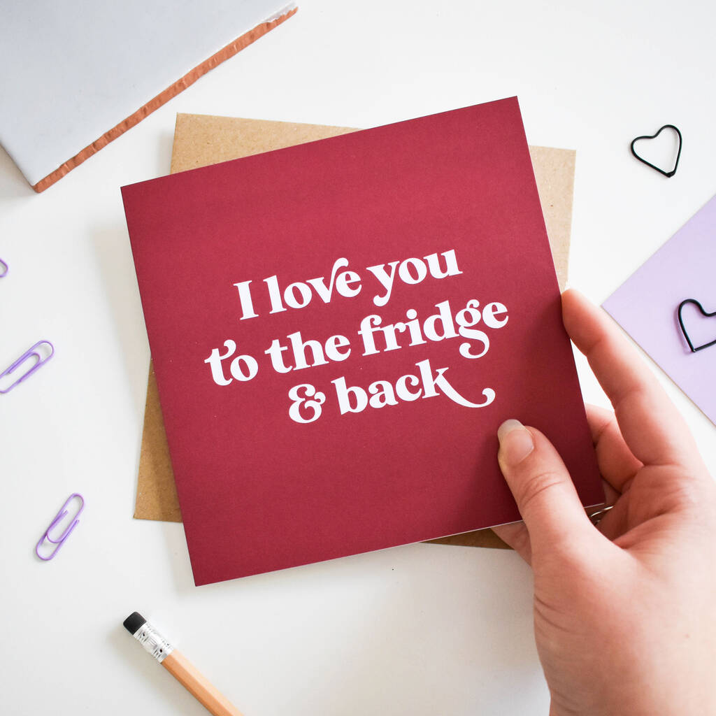 Fridge And Back Funny Valentine's Day Card, 1 of 2